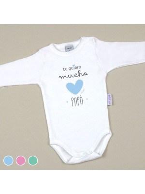Body Bebé estampado Te quiero mucho Papá 2